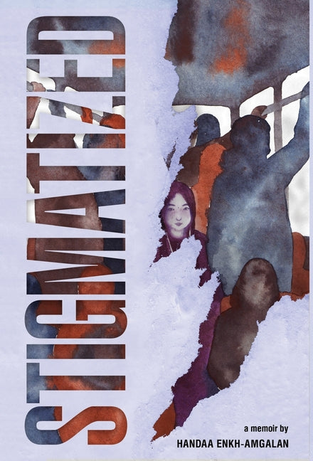 Stigmatized: A Mongolian Girl's Journey from Stigma & Illness to Empowerment