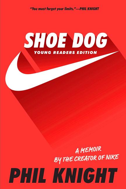 Shoe Dog: Young Readers Edition (Young Readers')