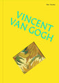 The Works: Vincent Van Gogh: The Essential Masterpieces