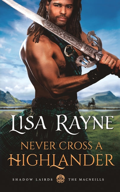 Never Cross a Highlander