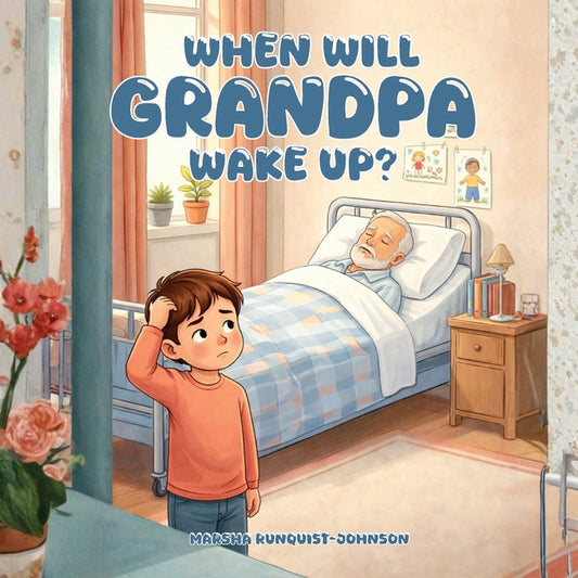 When Will Grandpa Wake Up