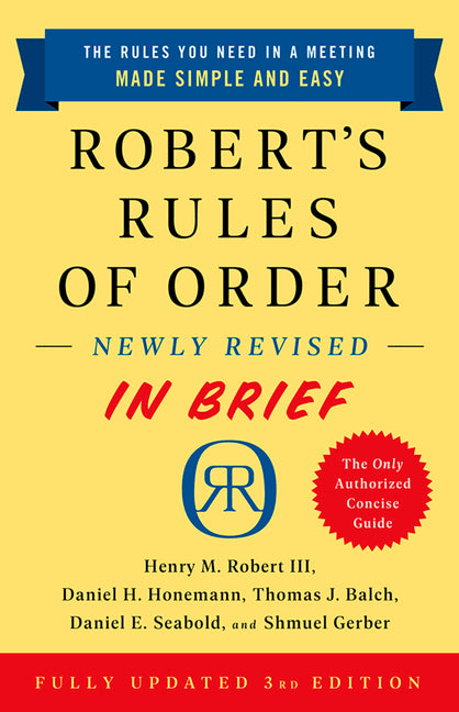Robert's Rules of Order Newly Revised in Brief, 3rd Edition (Revised)