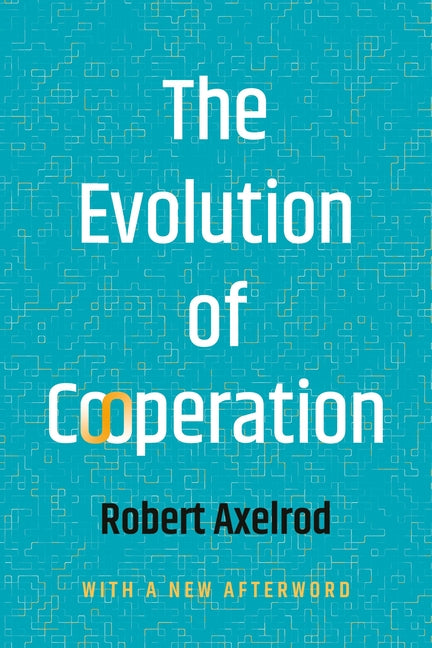 The Evolution of Cooperation (Revised)