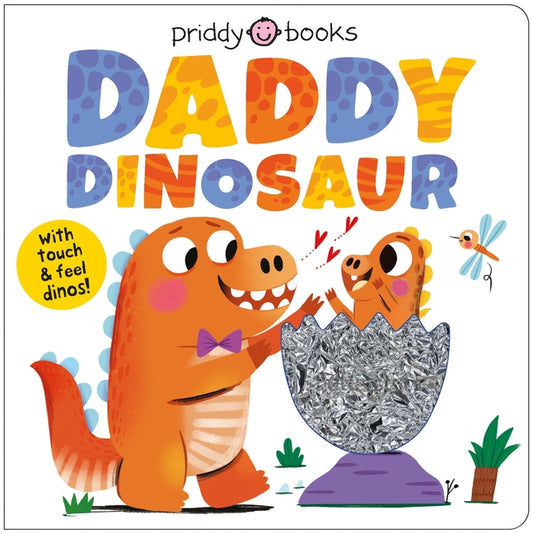 Daddy Dinosaur (My Amazing Family)