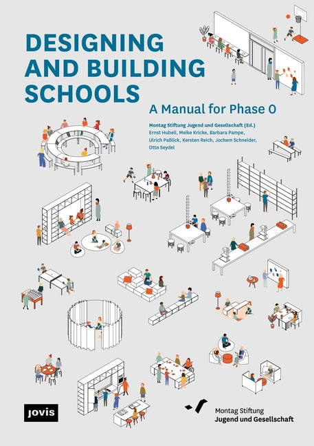 Designing and Building Schools: A Manual for Phase 0