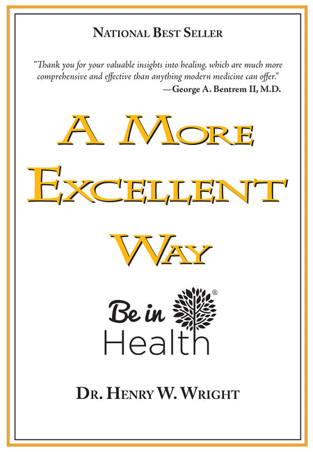 A More Excellent Way: Be in Health [With DVD]