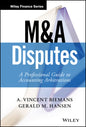 M&A Disputes: A Professional Guide to Accounting Arbitrations