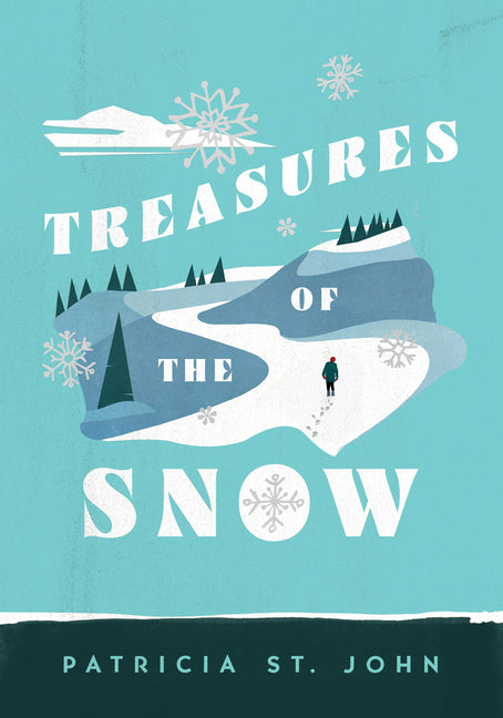 Treasures of the Snow (Revised)