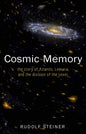 Cosmic Memory: The Story of Atlantis, Lemuria, and the Division of the Sexes (Cw 11)
