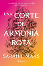 Una Corte de Armonía Rota / A Court of Splintered Harmony