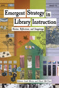 Emergent Strategy in Library Instruction: Stories, Reflections, and Imaginings