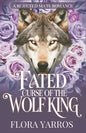 Fated Curse of the Wolf King: A Rejected Mate Romance