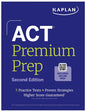 ACT Premium Prep, Second Edition (2026-2027): Includes 5 Full Length Practice Tests, 100s of Practice Questions + 1 Year Access to Online Quizzes and