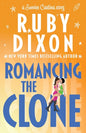 Romancing the Clone