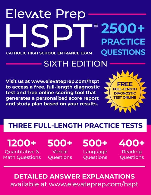 HSPT: 2500+ Practice Questions