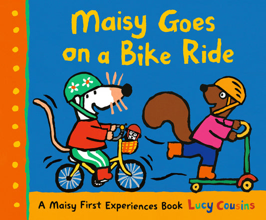 Maisy Goes on a Bike Ride: A Maisy First Experiences Book