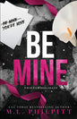 Be Mine: A Dark Romance Valentine's Day Novella