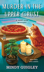 Murder in the Upper Crust: A Deep Dish Mystery
