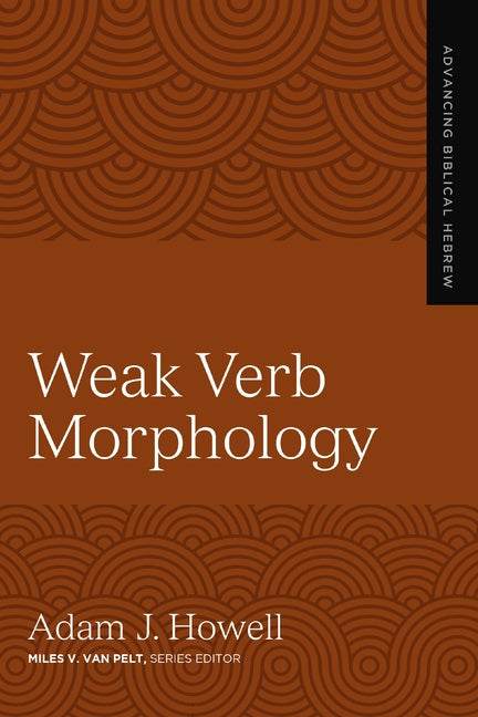 Weak Verb Morphology: 4