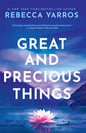 Great and Precious Things