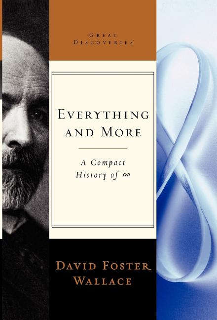 Everything and More: A Compact History of Infinity (And)