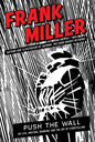 Push the Wall: My Life, Writing, Drawing, and the Art of Storytelling