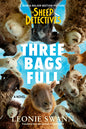 Three Bags Full (the Sheep Detectives Movie Tie-In Edition): A Sheep Detective Story (Media Tie-In)