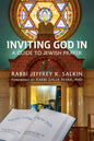 Inviting God In: A Guide to Jewish Prayer
