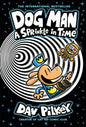 Dog Man: A Sprinkle in Time: A Graphic Novel (Dog Man #15): From the Creator of Captain Underpants: Volume 15