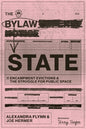 The Bylaw State: Encampment Evictions and the Struggle for Public Space
