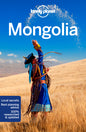 Lonely Planet Mongolia: Plan the Trip of a Lifetime Detailed Itineraries & Maps Insider Tips Covers Ulaanbaatar, Central, Northern and Western Mongoli