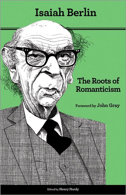 The Roots of Romanticism: Second Edition (Revised)