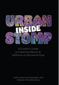 Inside Urban Stomp: A Curator's Guide to Dreams & Defiance on the Dance Floor