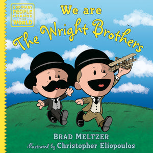 We Are the Wright Brothers