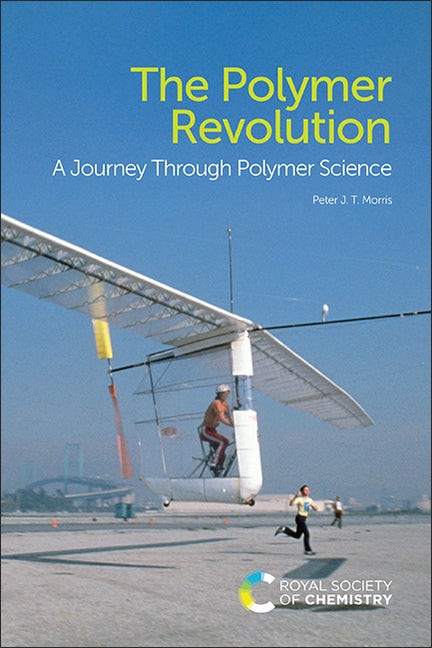 The Polymer Revolution: A Journey Through Polymer Science