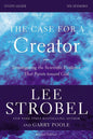 The Case for a Creator Bible Study Guide Revised Edition: Investigating the Scientific Evidence That Points Toward God (Revised)