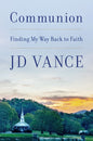 Communion: Finding My Way Back to Faith