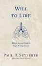 Will to Live: A Deep Survival Guide to Stage IV Lung Cancer