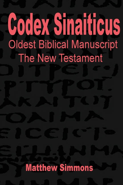 Codex Sinaiticus: The Original Greek Manuscript (English)