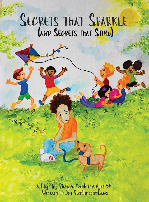 Secrets That Sparkle (and Secrets That Sting): A Rhyming Picture Book for Ages 5+
