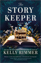 The Story Keeper: A New Novel from the Author of the Things We Cannot Say (Original)