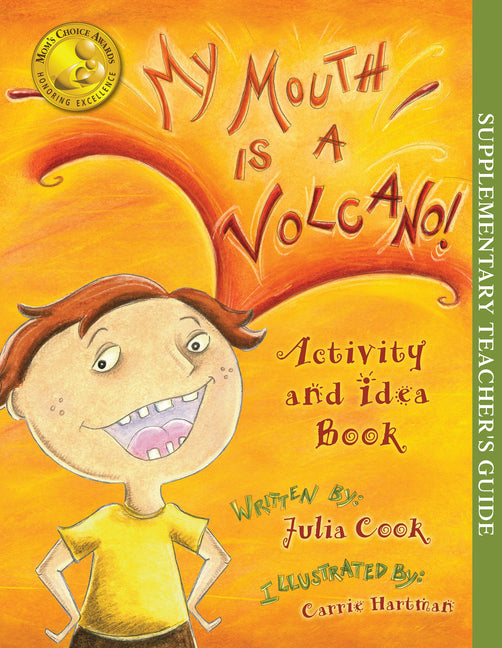 My Mouth Is a Volcano Activity and Idea Book (Teacher's Guide)