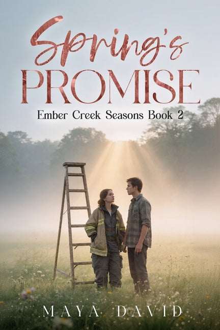Spring's Promise: Ember Creek Seasons Book 2