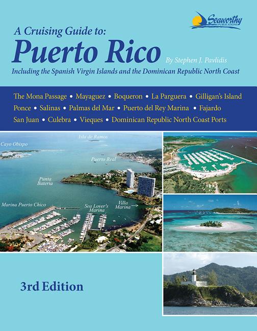 A Cruising Guide to Puerto Rico (Revised)
