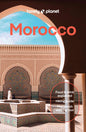Lonely Planet Morocco: Plan the Trip of a Lifetime Detailed Itineraries & Maps Insider Tips Covers Marrakesh, the Sahara, Fez and More