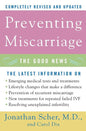 Preventing Miscarriage: The Good News (Revised)