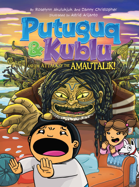 Putuguq and Kublu and the Attack of the Amautalik! (English)