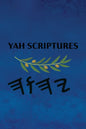 Yah Scriptures