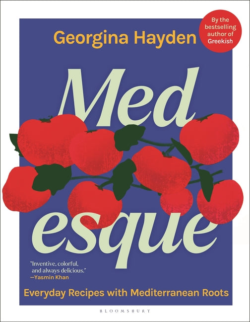 Medesque: Everyday Recipes with Mediterranean Roots