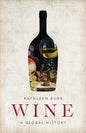 Wine: A Global History